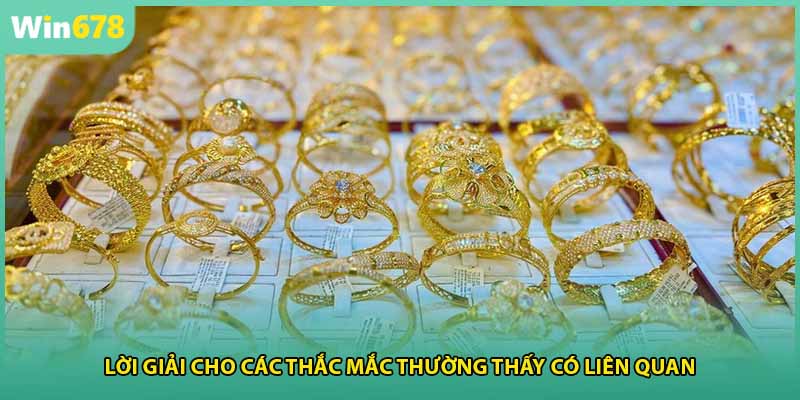Lời giải cho các thắc mắc thường thấy có liên quan